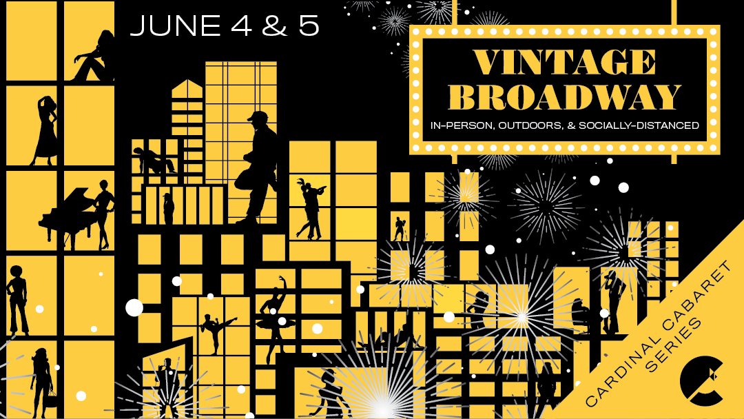 Live, In-Person Theater Returning With Cardinal’s Cabaret