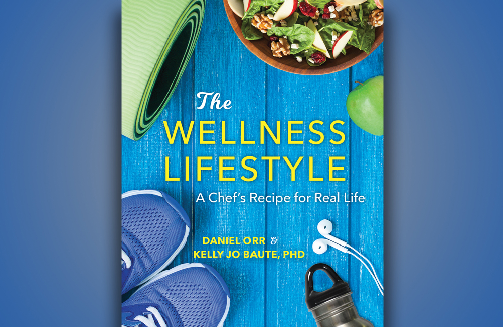 ‘The Wellness Lifestyle: A Chef’s Recipe for Real Life’