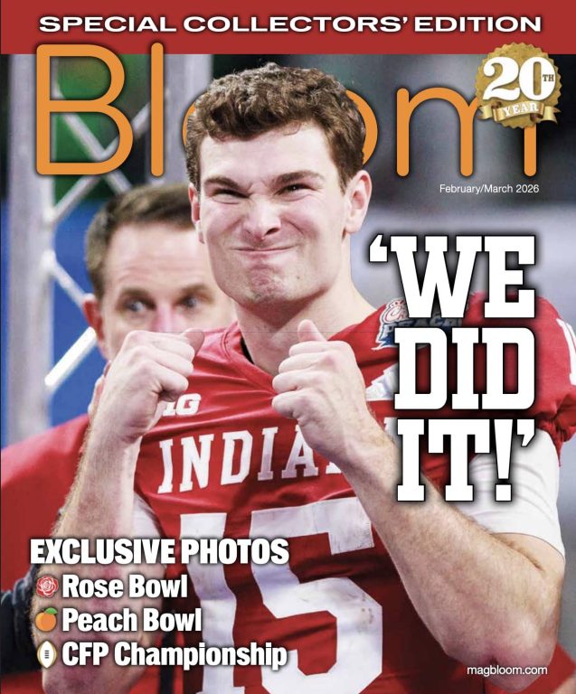 Bloom Magazine Special Collectors' Edition February/March 2026 cover featuring IU quarterback Kurtis Rourke celebrating the Hoosiers' CFP National Championship season with the headline 'We Did It!'